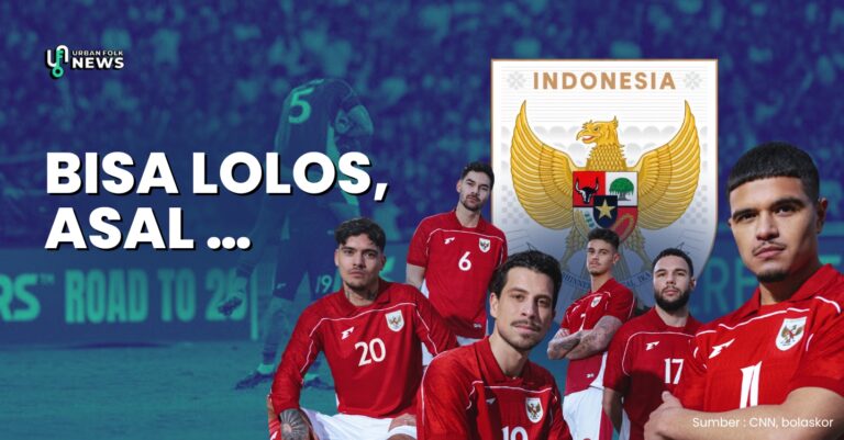 2 Laga Tersisa, Bagaimana Skenario Timnas Indonesia Lolos Piala Dunia 2026